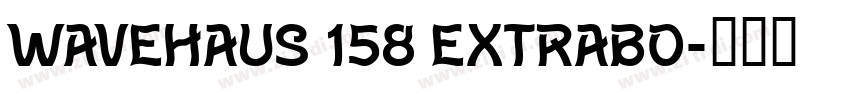 wavehaus 158 extrabo字体转换